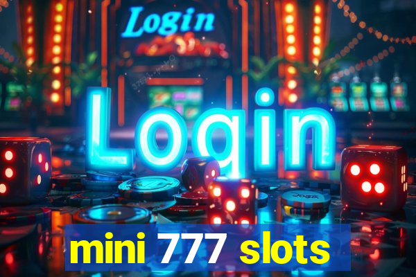 mini 777 slots