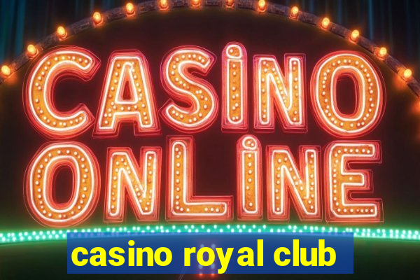 casino royal club