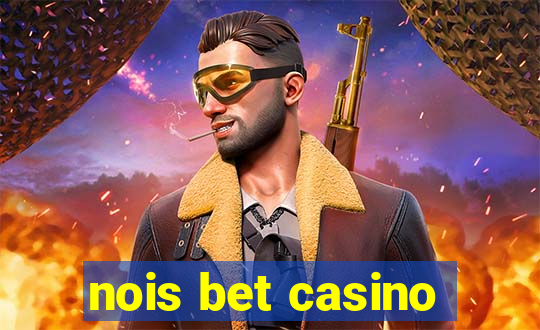 nois bet casino