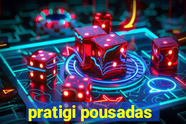 pratigi pousadas