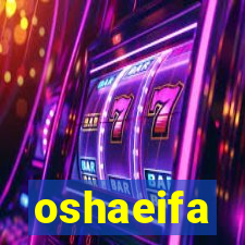 oshaeifa