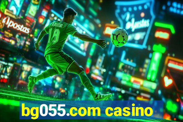 bg055.com casino