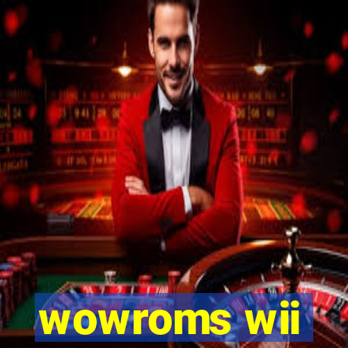 wowroms wii