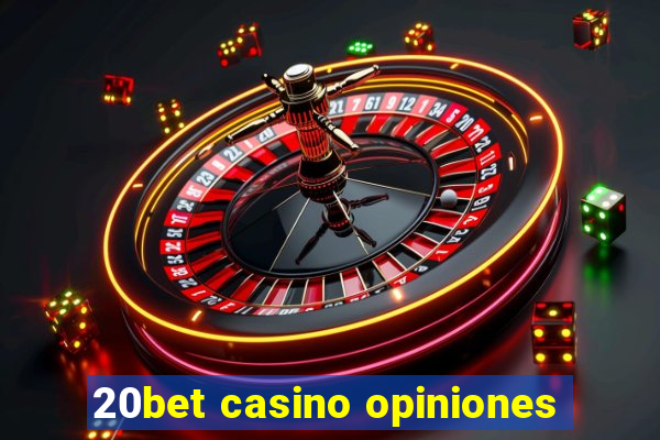 20bet casino opiniones