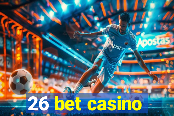 26 bet casino