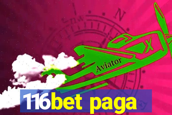 116bet paga