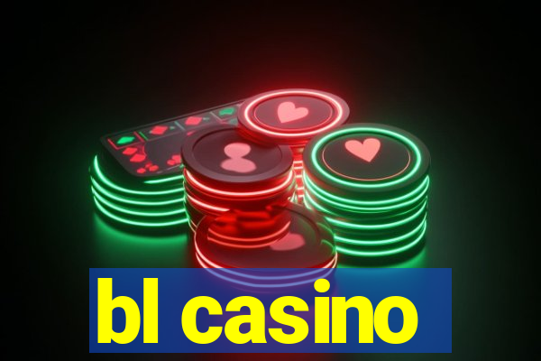 bl casino