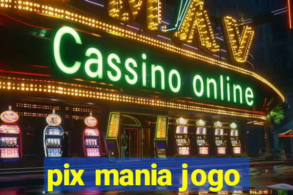 pix mania jogo