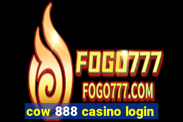 cow 888 casino login