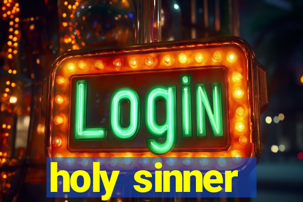 holy sinner