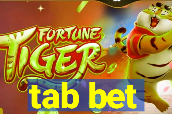 tab bet