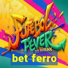 bet ferro