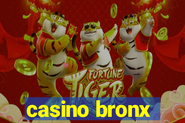 casino bronx