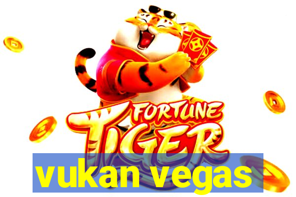 vukan vegas