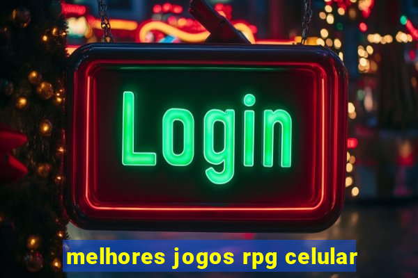 melhores jogos rpg celular