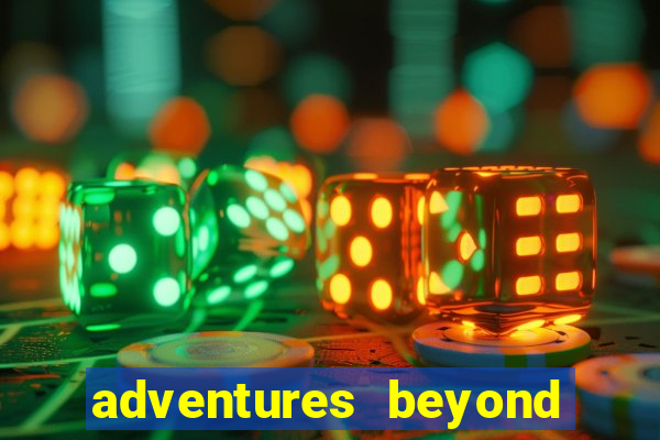 adventures beyond wonderland live betano