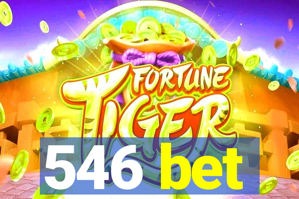 546 bet