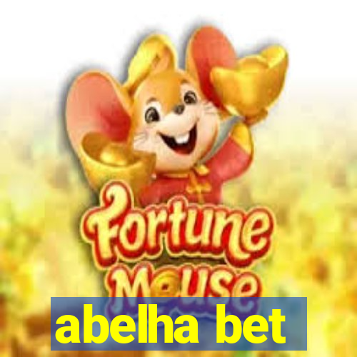 abelha bet