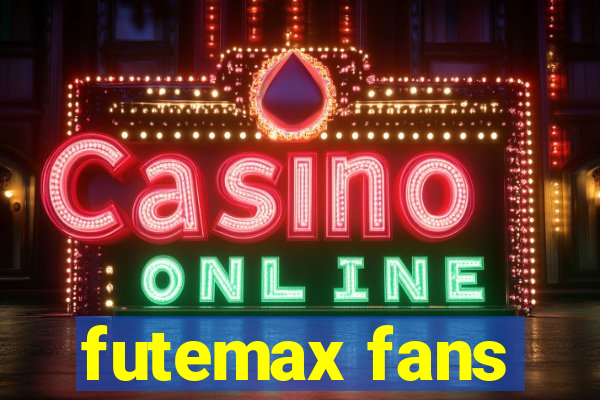 futemax fans