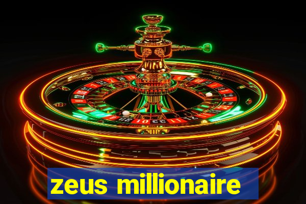 zeus millionaire