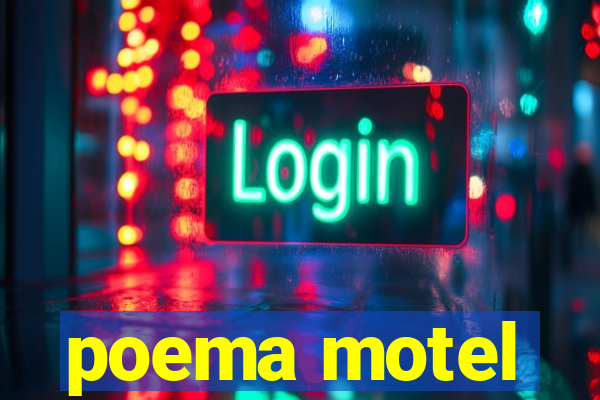 poema motel