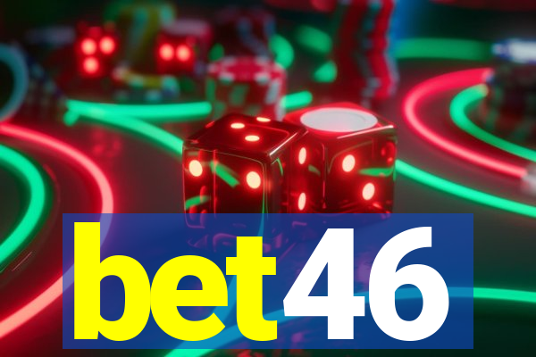 bet46