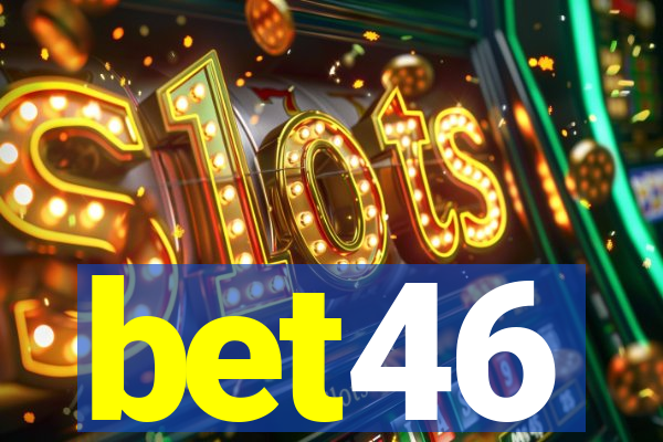 bet46