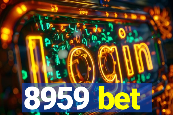 8959 bet