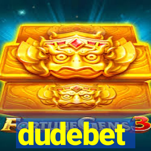 dudebet