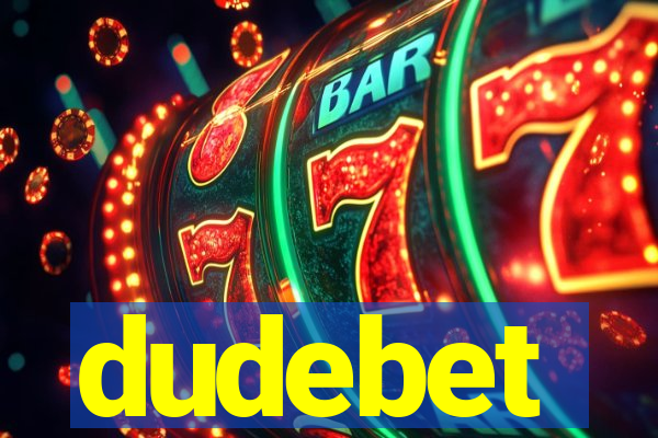 dudebet