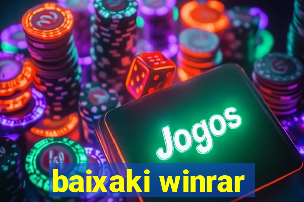 baixaki winrar