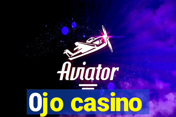 0jo casino