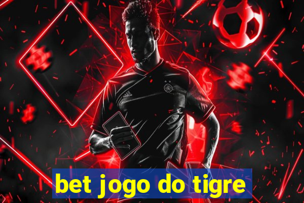 bet jogo do tigre