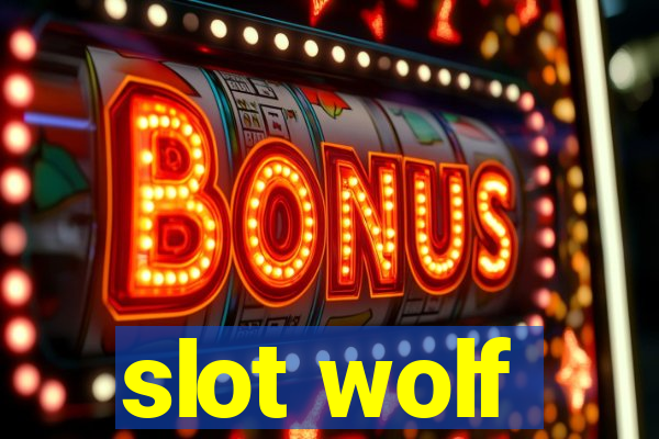 slot wolf