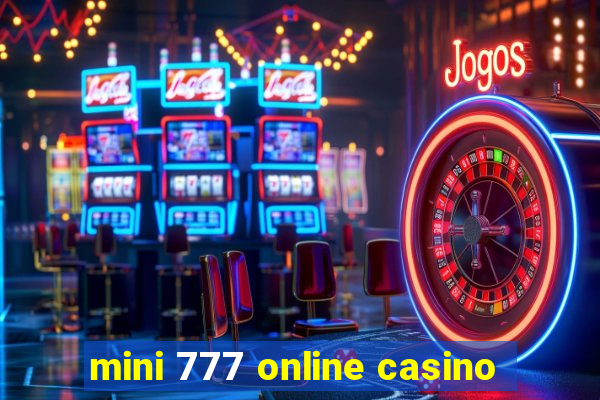 mini 777 online casino