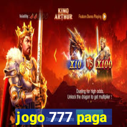 jogo 777 paga