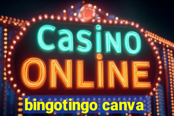 bingotingo canva