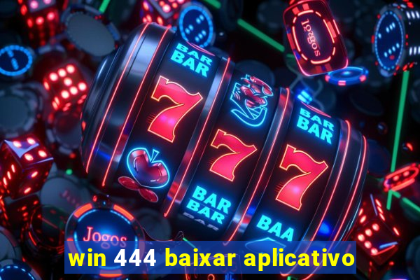 win 444 baixar aplicativo