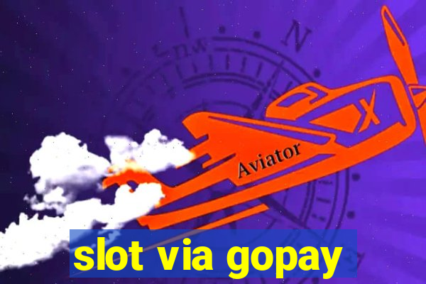 slot via gopay