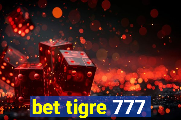 bet tigre 777