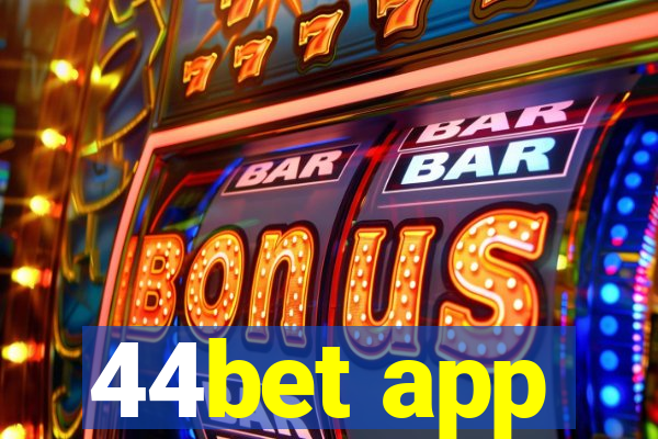 44bet app