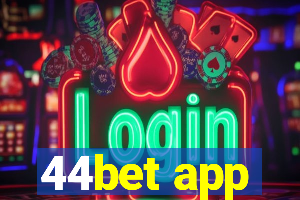 44bet app