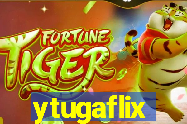 ytugaflix