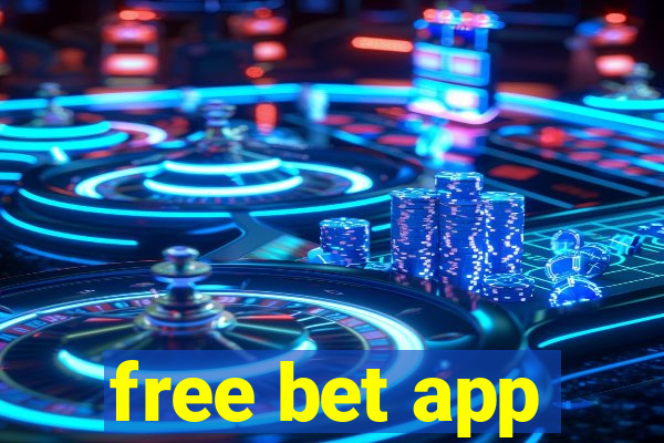 free bet app