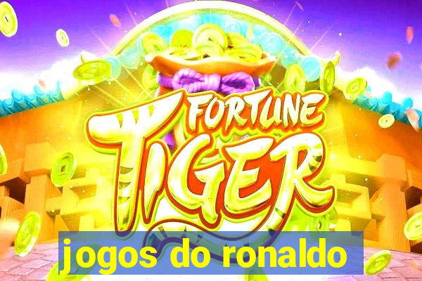 jogos do ronaldo