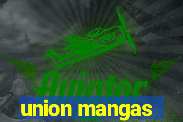 union mangas