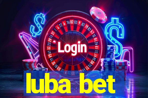 luba bet