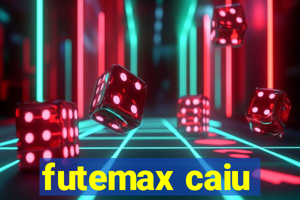 futemax caiu