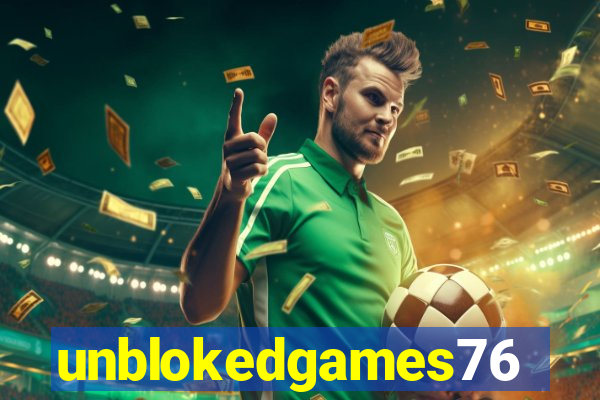 unblokedgames76