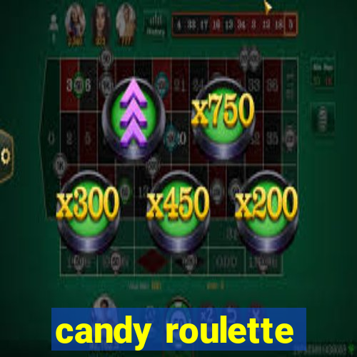 candy roulette